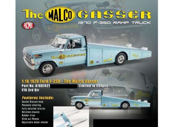 Ford F-350 Ramp Truck 'The Malco Gasser' 1/18 ACME