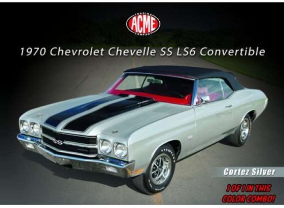 1970 Chevrolet Chevelle SS LS6 Convertible 1/18 ACME Models